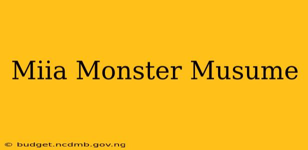Miia Monster Musume