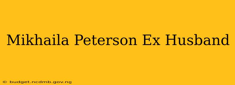 Mikhaila Peterson Ex Husband