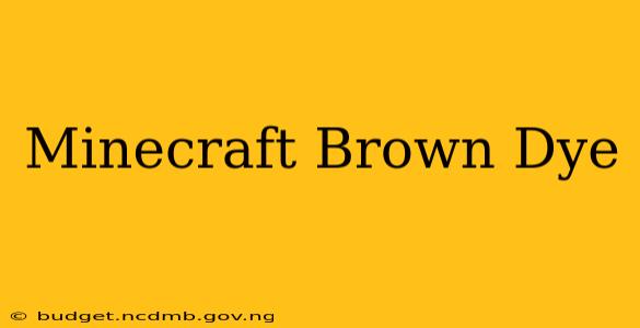 Minecraft Brown Dye