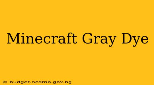 Minecraft Gray Dye