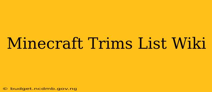 Minecraft Trims List Wiki