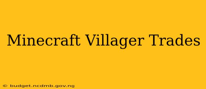 Minecraft Villager Trades