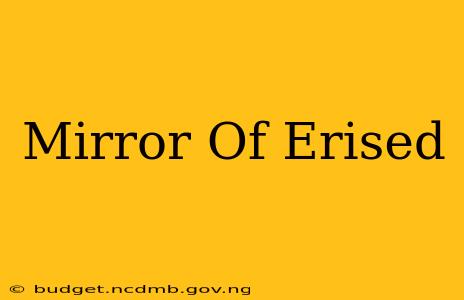 Mirror Of Erised