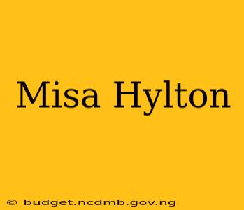 Misa Hylton