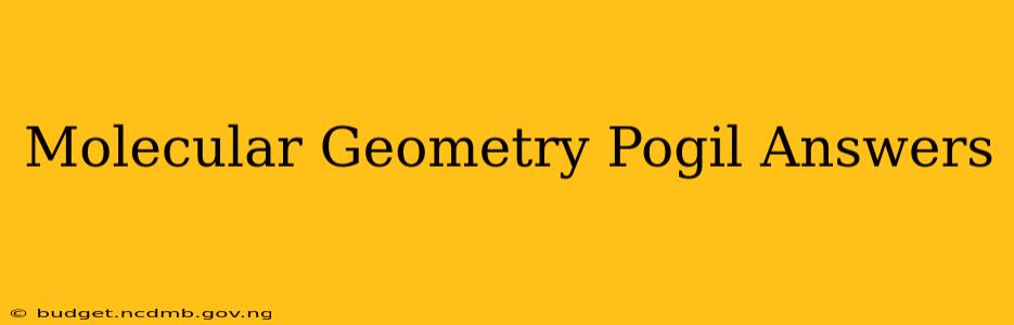 Molecular Geometry Pogil Answers