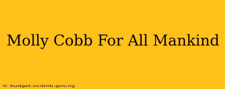 Molly Cobb For All Mankind