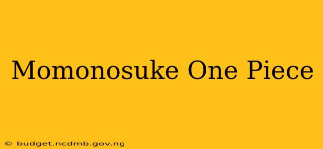 Momonosuke One Piece