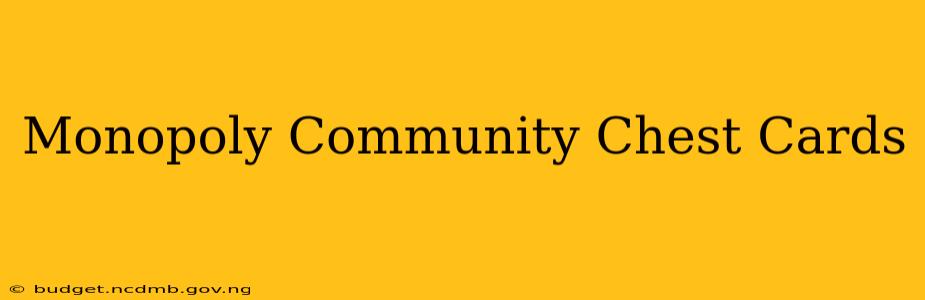 Monopoly Community Chest Cards