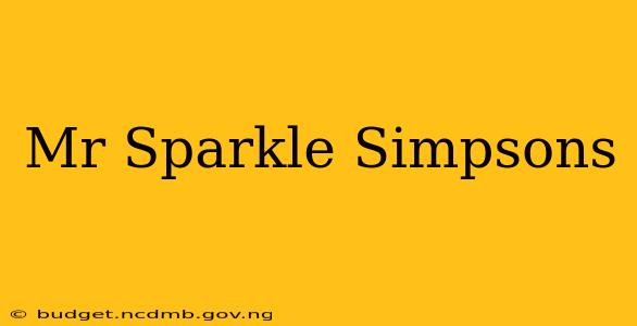 Mr Sparkle Simpsons