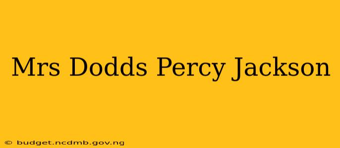 Mrs Dodds Percy Jackson