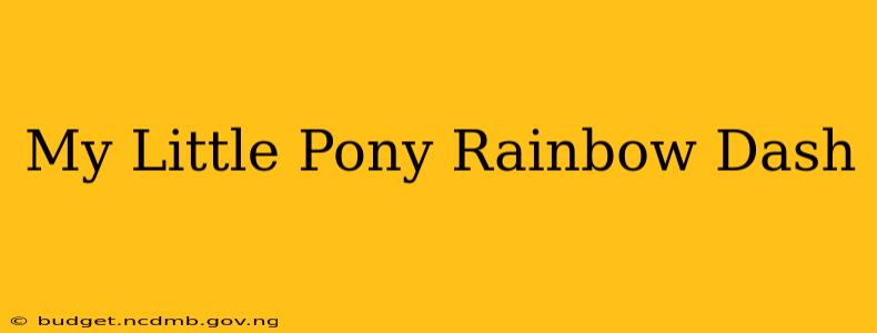 My Little Pony Rainbow Dash