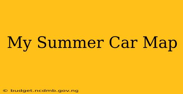 My Summer Car Map
