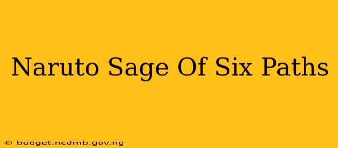 Naruto Sage Of Six Paths