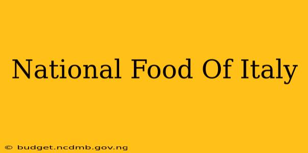 National Food Of Italy