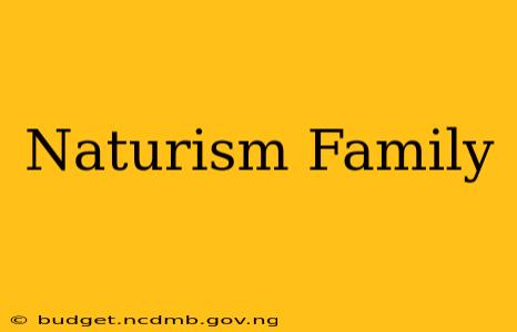 Naturism Family