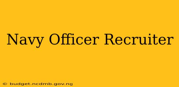 Navy Officer Recruiter