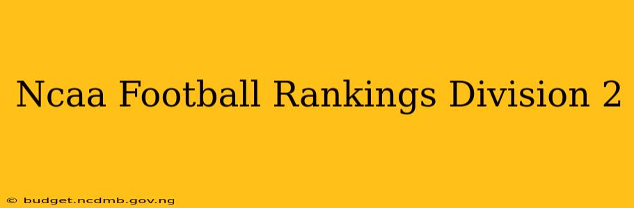 Ncaa Football Rankings Division 2