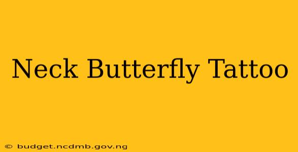 Neck Butterfly Tattoo