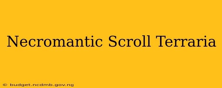 Necromantic Scroll Terraria