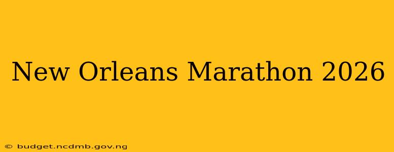 New Orleans Marathon 2026
