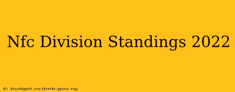 Nfc Division Standings 2022