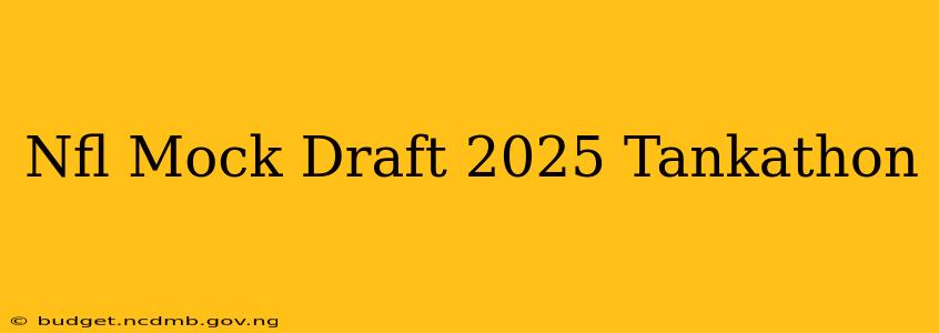 Nfl Mock Draft 2025 Tankathon