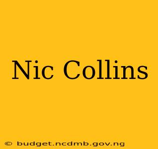 Nic Collins