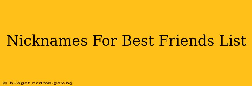 Nicknames For Best Friends List