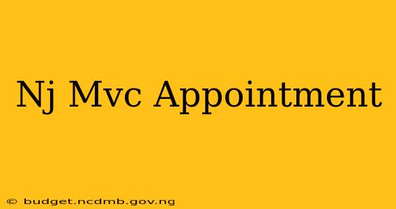 Nj Mvc Appointment