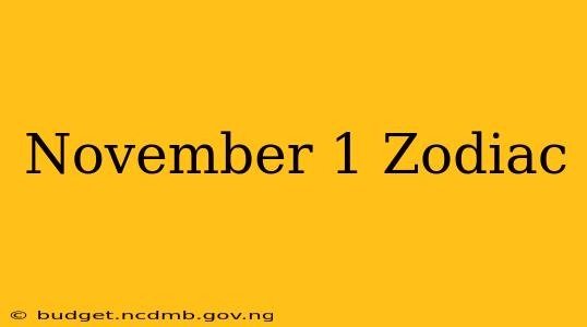 November 1 Zodiac