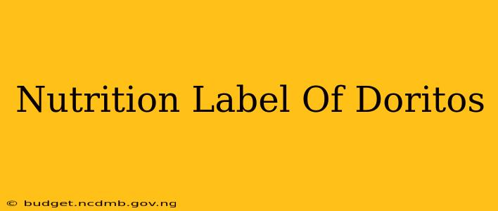 Nutrition Label Of Doritos