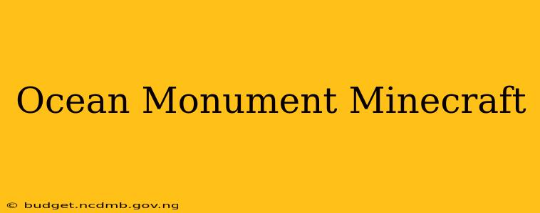 Ocean Monument Minecraft