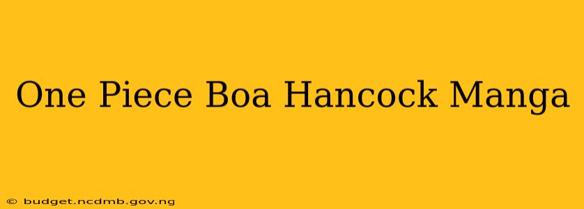One Piece Boa Hancock Manga