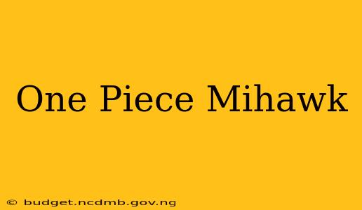 One Piece Mihawk
