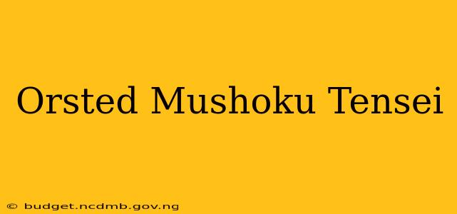 Orsted Mushoku Tensei