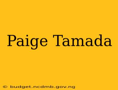 Paige Tamada