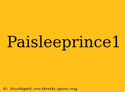 Paisleeprince1