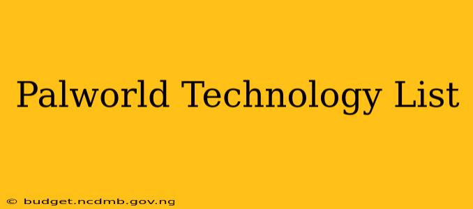 Palworld Technology List
