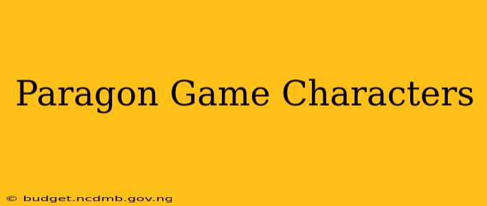 Paragon Game Characters