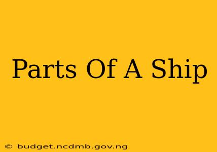 Parts Of A Ship
