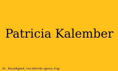 Patricia Kalember