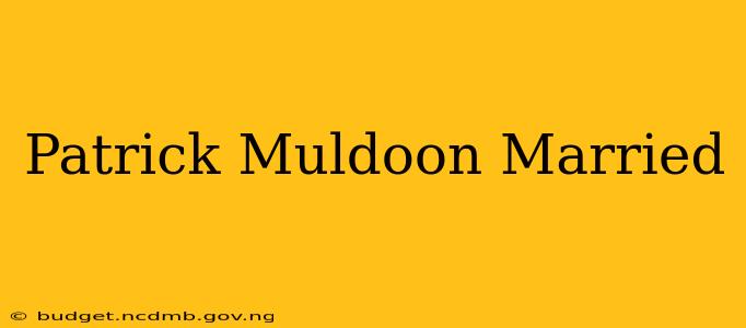 Patrick Muldoon Married