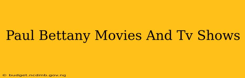 Paul Bettany Movies And Tv Shows