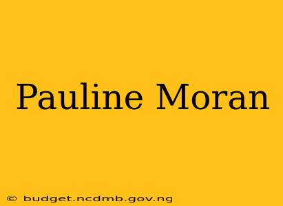 Pauline Moran
