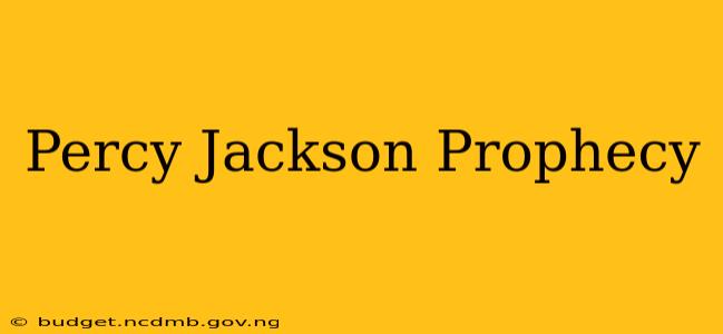 Percy Jackson Prophecy