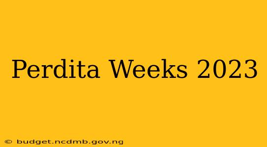 Perdita Weeks 2023