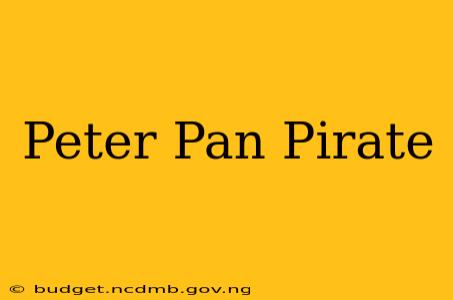 Peter Pan Pirate