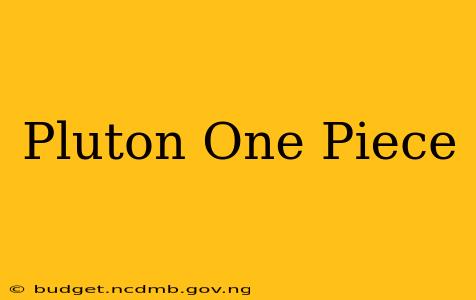 Pluton One Piece