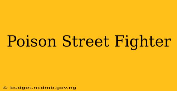 Poison Street Fighter