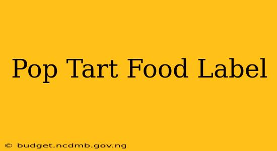 Pop Tart Food Label